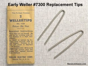 Early Weller #7300 Tips
